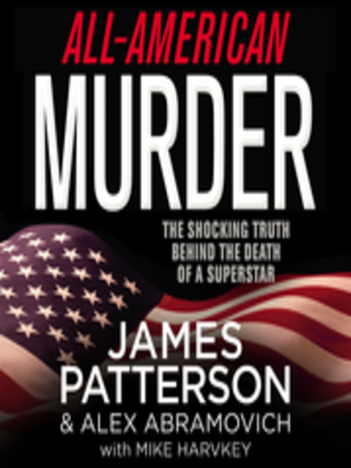 Title details for All-American Murder by James Patterson - Wait list